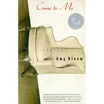 Come to Me: Stories