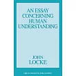 An Essay Concerning Human Understanding