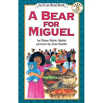 Bear for Miguel, A（I Can Read Level 3）