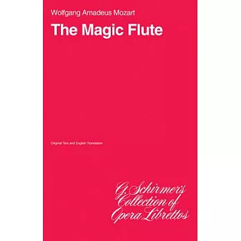 The Magic Flute: Libretto