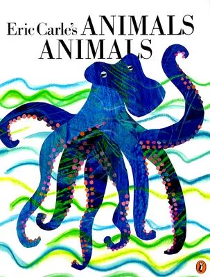 Eric Carle’s Animals Animals