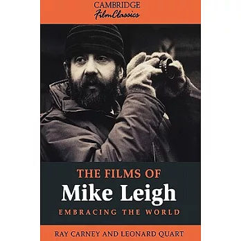 The Films of Mike Leigh: Embracing the World