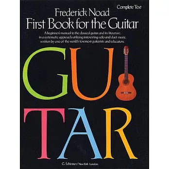 The First Book for the Guitar: Complete Text