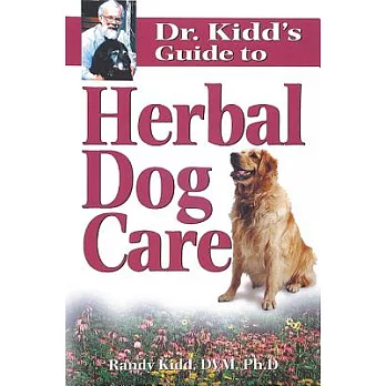 Dr. Kidd’s Guide to Herbal Dog Care