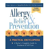 Allergy Relief and Prevention: A Doctor’s Guide to Treatment & Self-Care