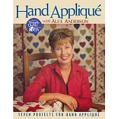 Hand Applique with Alex Anderson