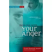 Dealing With Your Anger: Self-Help Solutions for Men