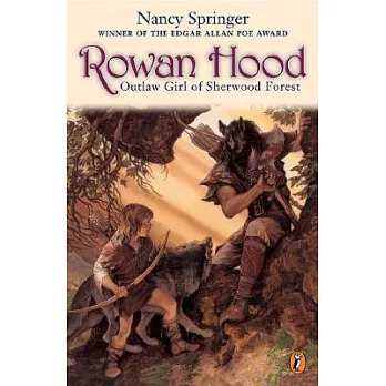 Rowan Hood : outlaw girl of Sherwood Forest /