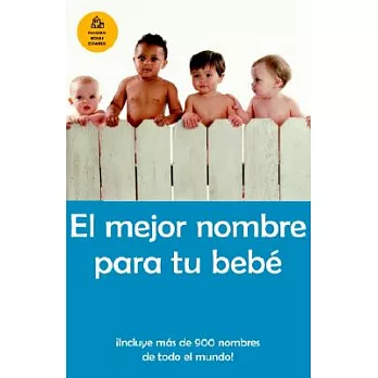 博客來 El Mejor Nombre Para Tu Bebe The Best Name For Your -
