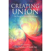 Creating Union: The Essence of Intimate Relationship