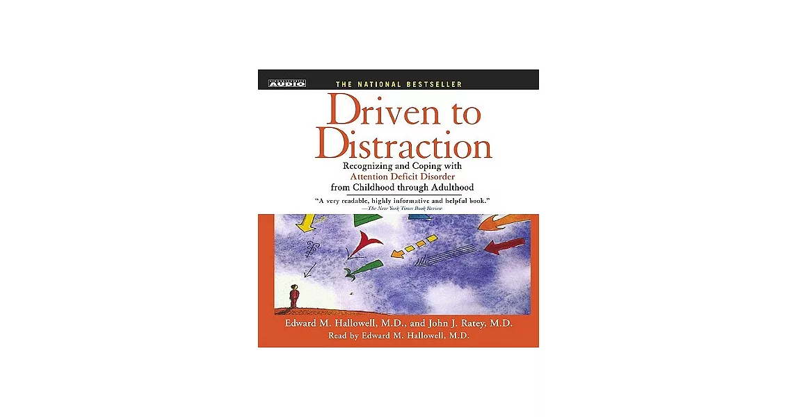 博客來-Driven to Distraction: Recognizing and Coping With Attention ...