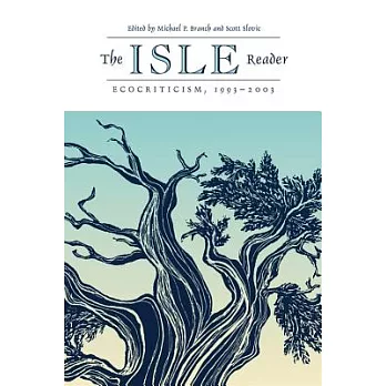 The Isle Reader: Ecocriticism, 1993-2003