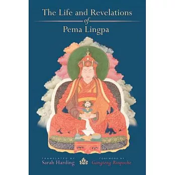 The Life and Revelations of Pema Lingpa