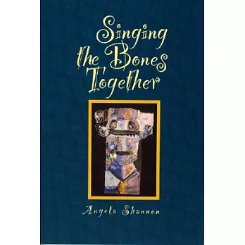 Singing the Bones Together