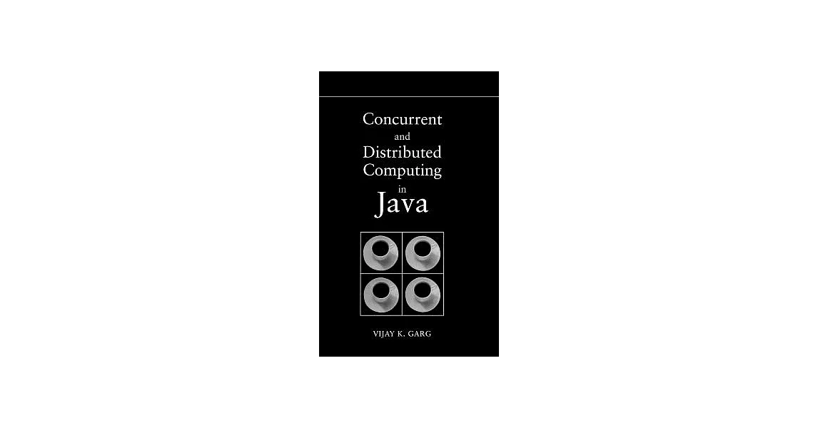 博客來-Concurrent and Distributed Computing in Java
