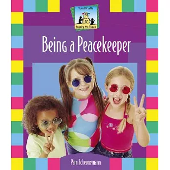 Being a peacekeeper /