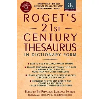 Roget’s 21st Century Thesaurus: In Dictionary Form