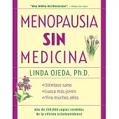Menopausia Sin Medicina / Menopause Without Medicine