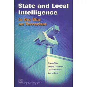 State And Local Intelligence in the War on Terrorism