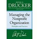 Managing the Non-Profit Organization: Practices and Principles