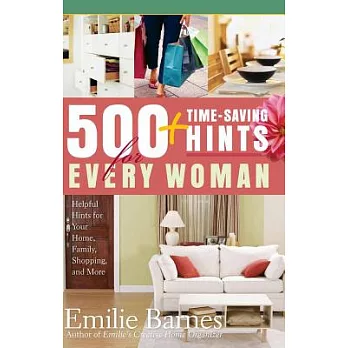 500 + Time-saving Hints for Every Woman