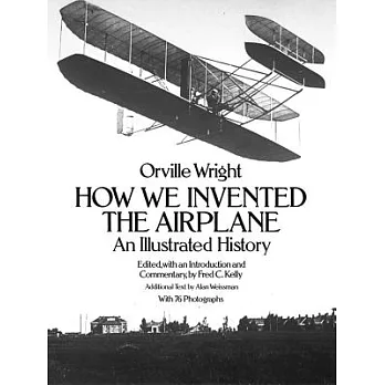 How We Invented the Airplane: An Illustrated History