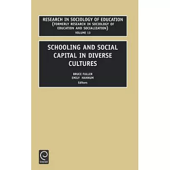 Schooling and Social Capital in Diverse Cultures