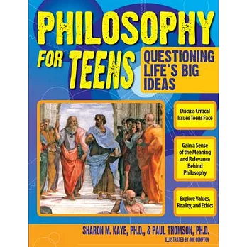 Philosophy for teens : questioning life
