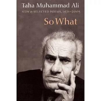So What: New & Selected Poems With a Story 1971-2005