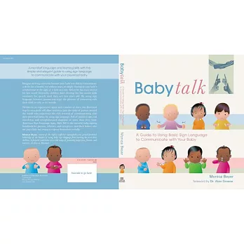 Baby Talk: A Guide to Using Basic Sign Language to Communicate With Your Baby