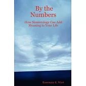 By the Numbers: How Numerology Can Add Meaning to Your Life