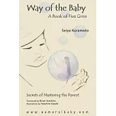 Way of the Baby: A Book of Five Grins