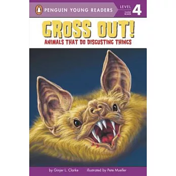 Gross Out!（Penguin Young Readers, L4）