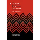 A Choctaw Reference Grammar