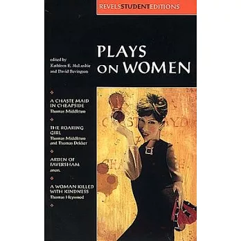 Plays on Women: Anon, Arden of Faver