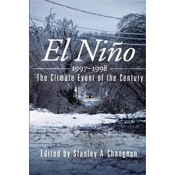 El Nino, 1997-1998: The Climate Event of the Century