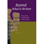 Beyond What Is Written: Erasmus And Beza As Conjectural Critics of the New Testament