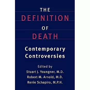 The Definition of Death: Contemporary Controversies
