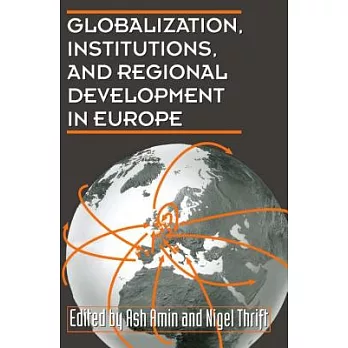 Globalization, Institutions, and Regional Development in Europe