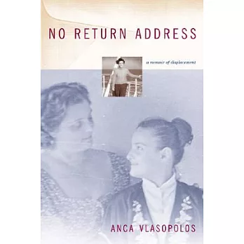 No Return Address: A Memoir of Displacement