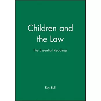 Children and the Law: The Essential Readings