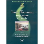 Irish Tourism: Image Culture and Identity