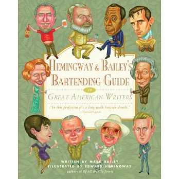 Hemingway & Bailey’s Bartending Guide to Great American Writers