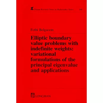 Elliptic Boundary Value Problems With Indefinite Weights - Variational Formulations of the Principal Eigenvalue and Applications