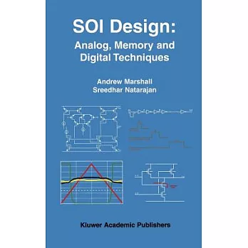SOI design : analog, memory and digital techniques