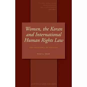 Women, the Koran And International Human Rights Law: The Case of Pakistan