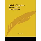 Kabala of Numbers a Handbook of Interpretation 1920