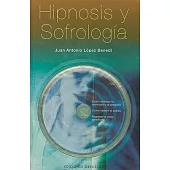 Hipnosis Y Sofrologia/ Hypnosis and Sofrology