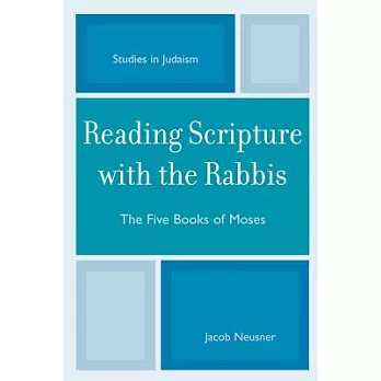 Reading Scripture With the Rabbis: The Five Books of Moses