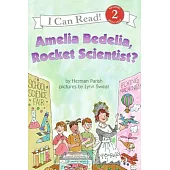 Amelia Bedelia, Rocket Scientist?（I Can Read Level 2）